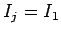 $I_{j}=I_{1}$
