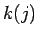 $k(j)$