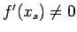 $f'(x_s) \neq 0$