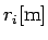 $r_i {\rm [m]}$
