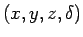 $(x,y,z,\delta)$