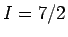 $I=7/2$