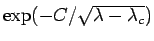$\exp(-C/\sqrt{\lambda-\lambda_c})$