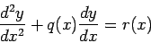 \begin{displaymath}
\frac{d^2 y}{d x^2} + q(x) \frac{d y}{d x} = r(x)
\end{displaymath}