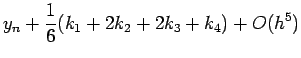 $\displaystyle y_n +\frac{1}{6}(k_1 + 2 k_2 +2 k_3 + k_4)
+O (h^5)$