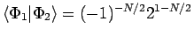 $\langle \Phi_1 \vert \Phi_2 \rangle = (-1)^{-N/2} 2^{1-N/2}$