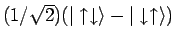 $(1/\sqrt{2})(\vert\uparrow \downarrow \rangle - \vert\downarrow \uparrow \rangle)$